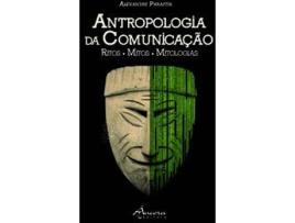 Livro Antropologia Da Comunicação de Alexandre Parafita (Português)