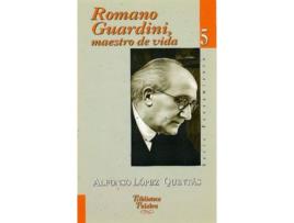Livro Romano Guardini Maestro De Vida de Alfonso Lopez Quints (Espanhol)
