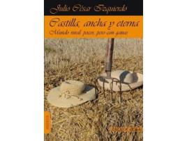 Livro Castilla, ancha y eterna : mundo rural: pocos, pero con ganas de Julio César Izquierdo Pascua (Espanhol)