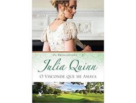 Livro O Visconde Que Me Amava (Os Bridgertons – Livro 2) de Julia Quinn (Português-Brasil)