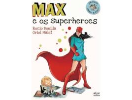 Livro Max E Os Superheroes de Rorio Bonilla Raya, Oriol Malet Muria (Galego)