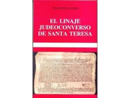 Livro El linaje judeoconverso de Santa Teresa : (pleito de hidalguía de los Cepeda) de Teófanes Egido (Espanhol)