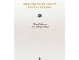 Livro Encrucijadas de Europa. España y Ucrania de Yakovina, Oksana (Espanhol)