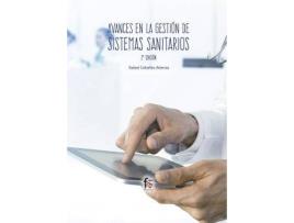 Livro Avances en gestión de sistemas sanitarios de Rafael Ceballos Atienza (Espanhol)