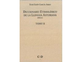 Livro Diccionariu Etimolóxicu de la LLingua Asturiana de García Arias, Xosé Lluis (Asturiano)