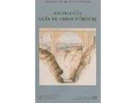 Livro Guía de obras públicas : Andalucía de Antonio De Las Casas Gómez (Espanhol)