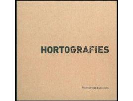 Livro Hortografies de Editor-In-Chief Miquel Francés I Domènec (Espanhol)