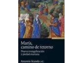 Livro Maria Camino De Retorno de Aranda Lomeña, Antonio (Espanhol)