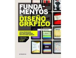 Livro Fundamentos Del Diseño Grafico. Los 26 Principios Que Todo Diseñador Grafico Debe Conocer / 3 Ed. de Poulin, Richard (Espanhol)