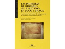 Livro Las presuras de Odoario ?El Africano? en Lugo y Braga de Pastor Díaz De Garayo, Ernesto (Espanhol)