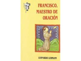 Livro Francisco, maestro de oración de Lehmann, Leonardo (Espanhol)