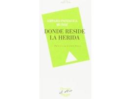 Livro Donde reside la herida de Amparo Paniagua Muñoz (Espanhol)