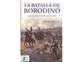 Livro La Batalla De Borodinó de Alexander Mikaberidze (Espanhol)