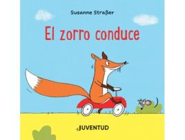 Livro El Zorro Conduce de Susanne Straßer (Espanhol)