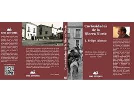 Livro Curiosidades de la Sierra Norte de José Felipe Alonso Fernández-Checa (Espanhol)