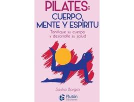 Livro Pilates : cuerpo, mente y espíritu de Sasha Borgia (Espanhol)