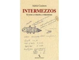 Livro Intermezzos : en torno a evolución y evolucionismo de Adrià Casinos Pardos (Espanhol)