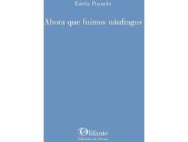 Livro Ahora que fuimos náufragos de Puyuelo, Estela (Espanhol)