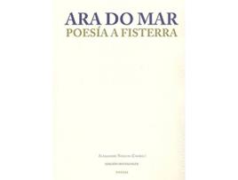 Livro Ara Do Mar: Poesia A Fisterra de Alexandre Nerium (Galego)