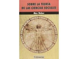 Livro Sobre La Teoria De Las Ciencias Sociales / 3 Ed. de Weber, Max (Espanhol)