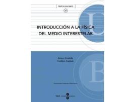 Livro Introducción a la física del medio interestelar de Guillem Anglada Pons, Robert Estalella I Boadella (Espanhol)