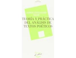 Livro Teoría y práctica del análisis de textos poéticos de Alfredo López-Pasarín Basabe (Espanhol)