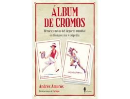 Livro Álbum De Cromos de Andrés Amorós Guardiola (Espanhol)