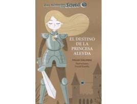 Livro El Destino De La Princesa Aleyda de Galindo, Valle, Ilustrado por Daniel Estandia, Editado por  (Espanhol)