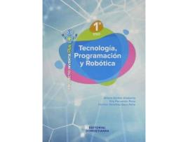 Livro Tecnología, programación y robótica, 1 ESO, proyecto Inventa plus de Arturo Gómez Gilaberte, Eva Parramón Ponz, Carmen Sánchez-Seco Peña (Espanhol)