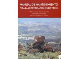 Livro Manual de mantenimiento para las fortificaciones de tierra de Gutiérrez Carrillo, Mº Lourdes (Espanhol)