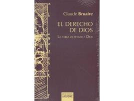 Livro El derecho de Dios : la tarea de pensar a Dios de Claude Bruaire (Espanhol)