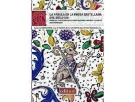 Livro La fábula en la prosa castellana del siglo XIV : Libro del Caballero Zifar, Conde Lucanor, Libro de los Gatos : una antología de Cesar Garcia De Lucas (Espanhol)