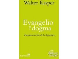 Livro Evangelio y dogma . Fundamentación de la dogmática de Walter Kasper (Espanhol)