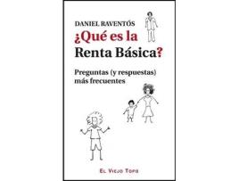 Livro ¿Qué es la renta básica? : preguntas (y respuestas) más frecuentes de Daniel Raventos (Espanhol)