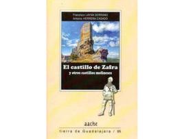 Livro El castillo de Zafra y otros castillos molineses de With Antonio Herrera Casado, Original Author Francisco Layna Serrano (Espanhol)