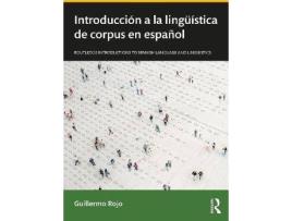 Livro Introduccion a la linguistica de corpus en espanol de Guillermo Rojo (Espanhol)