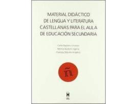 Livro Material didáctico de lengua y literatura castellanas para aula de educación secundaria de Carlos Bastons Vivanco (Espanhol)