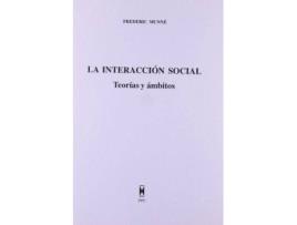 Livro La interacción social : teoría y ámbitos de Frederic Munné Matamalá (Espanhol)