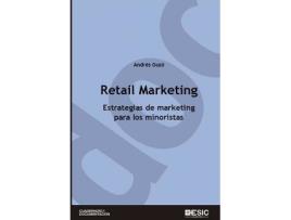 Livro Retail marketing : estrategias de marketing para los minoristas de Andres Guso Sierra (Espanhol)