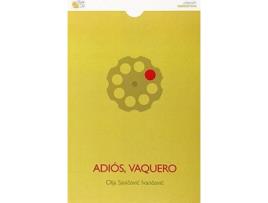 Livro Adiós vaquero de Olja Savicevic Ivancevic (Espanhol)