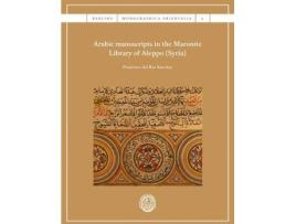 Livro Arabic manuscripts in the Maronite Library of Aleppo, Syria de Francisco Del Rio Sanchez (Espanhol)
