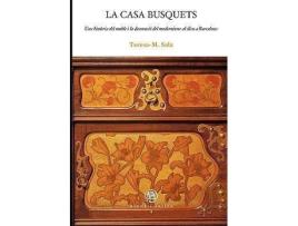 Livro Casa Busquets, La. Una Histria del Moble I La Decoraci del Modernisme Al Dco a Barcelona de Teresa M Sala Garcia (Inglês)