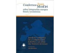 Livro Avances y desafíos de la integración europea a 60 años del tratado de Roma de Editorial José Alba Alonso (Inglês)