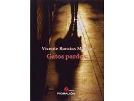 Livro Gatos pardos de Baratas Martín, Vicente (Espanhol)