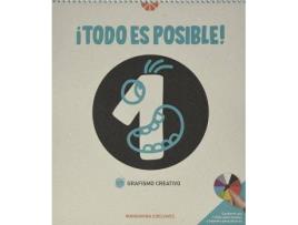 Livro ¡Todo es posible! : grafismo creativo 1 de Raúl Bermejo, Ilustrado por Raquel Blázquez Fernández (Espanhol)