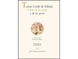 Livro Tomás Cerdán de Tallada : visita de la cárcel y de los presos de Editado por Teresa Canet Aparisi (Espanhol)