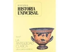 Livro La antigüedad clásica : (la época helénica y helenística, 500 a.J.C-30 a.J.C.) de Luis A. Garcia Moreno (Espanhol)