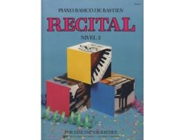 Livro Recital Wp212E Nivel 2 Performance de Bastien, James (Espanhol)