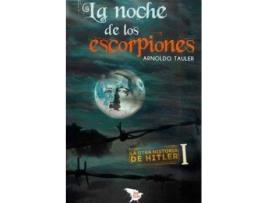 Livro La noche de los escorpiones de Arnoldo Tauler Lopez (Espanhol)