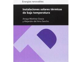 Livro Instalaciones solares térmicas de baja temperatura de Alejandro Del Amo Sancho, Amaya Martínez Gracia (Espanhol)